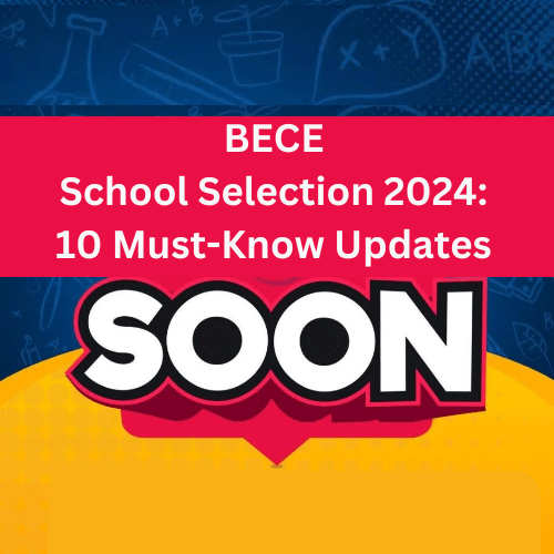 2024 BECE School Selection Sensitization