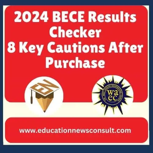 2024 BECE Results Checker