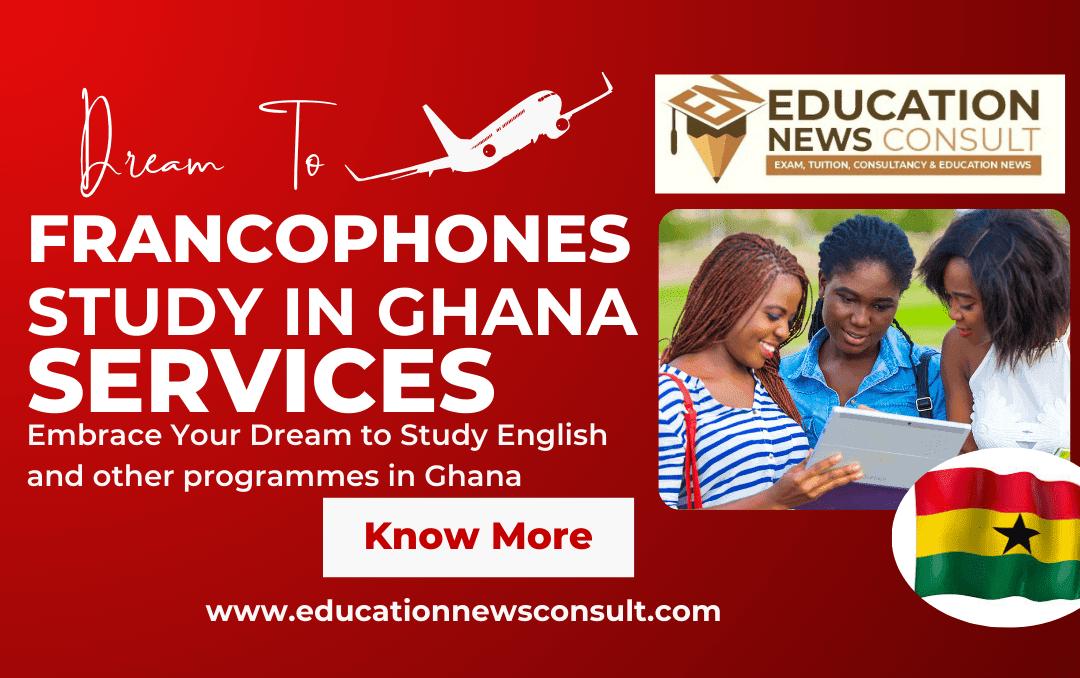 Francophones Study in Ghana Services