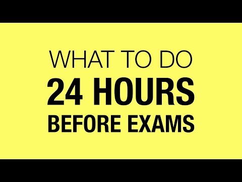 What to do hours before exam